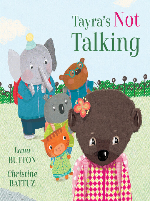 Title details for Tayra's Not Talking by Lana Button - Wait list